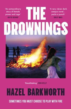 Drownings, dark rivalries and darker legacies entwine in this addictive and gripping campus novel