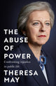 Book cover of: Abuse of Power. By: Theresa May