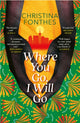 Where You Go, I Will Go