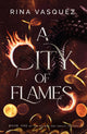 City of Flames, Discover the unmissable epic BookTok sensation! 9781035414352 Rina Vasquez