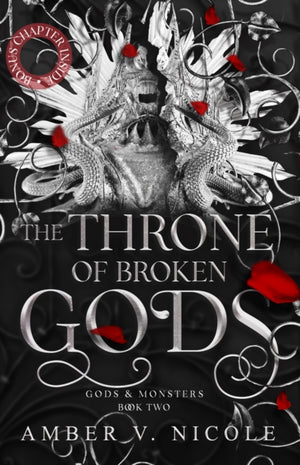 Throne of Broken Gods, The MUST-READ second book in Amber Nicole's dark romantasy series!