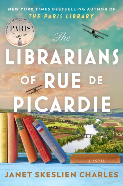 Librarians of Rue de Picardie, From the bestselling author, a powerful, moving wartime page-turner inspired by true events