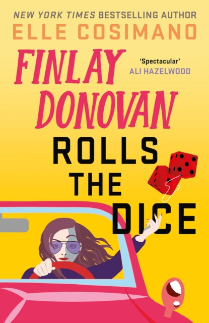 Finlay Donovan Rolls the Dice, 'the perfect blend of mystery and romcom' Ali Hazelwood
