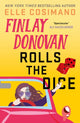 Finlay Donovan Rolls the Dice, 'the perfect blend of mystery and romcom' Ali Hazelwood 9781035419135 Elle Cosimano