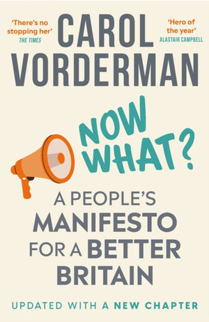 Now What?, A People's Manifesto for a Better Britain