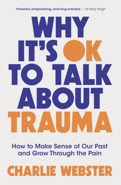 Book cover of: Why It's OK to Talk About Trauma