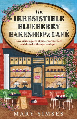 The Irresistible Blueberry Bakeshop and Cafe, If you love Gilmore Girls you'll adore this small-town romance