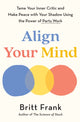 Book cover of: Align Your Mind