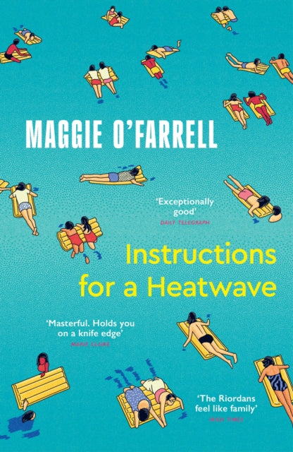 Instructions for a Heatwave, The Sunday Times Bestseller from the Author of Hamnet