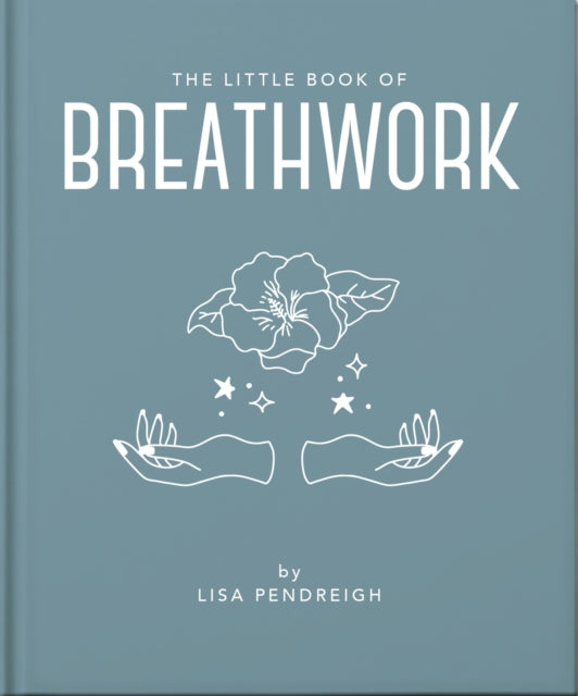 Little Book of Breathwork