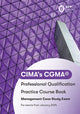 Book cover of: CIMA Management E2, F2 & P2 Integrated Case Study
