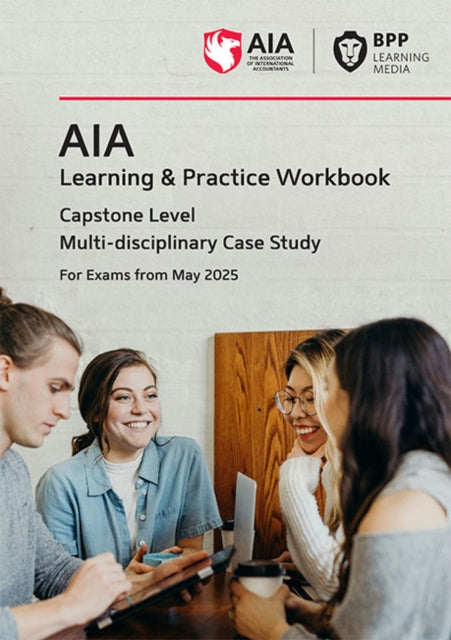 Book cover of: AIA Multi-disciplinary case study. By: BPP Learning Media