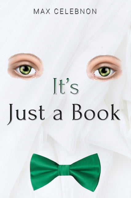 Book cover of: It's Just a Book