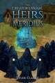 Book cover of: Creator's Vassal Heirs of Meridius