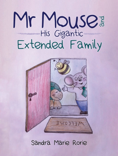 Book cover of: Mr Mouse and His Gigantic Extended Family