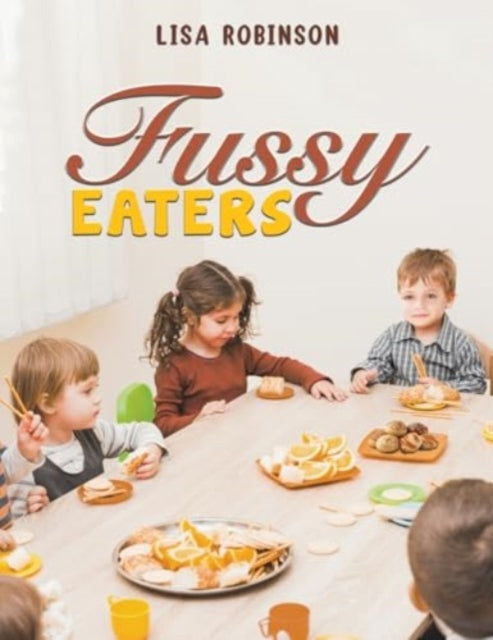 Book cover of: Fussy Eaters