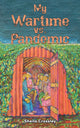 Book cover of: My Wartime vs. Pandemic. By: Sheila Crossley