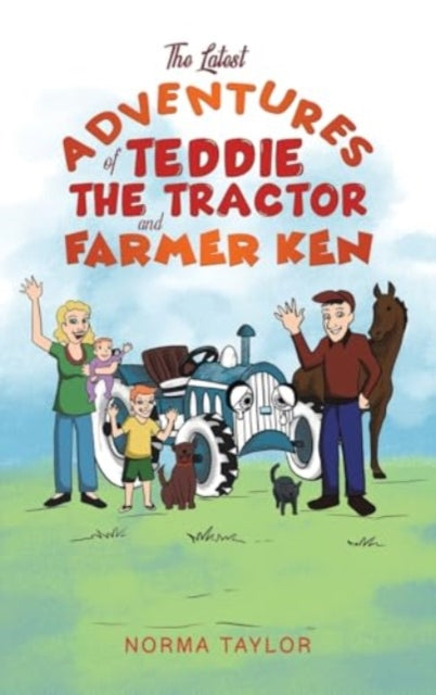 Book cover of: Latest Adventures of Teddie the Tractor and Farmer Ken