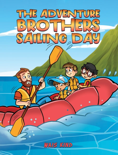 Book cover of: Adventure Brothers - Sailing Day. By: Wais Kind