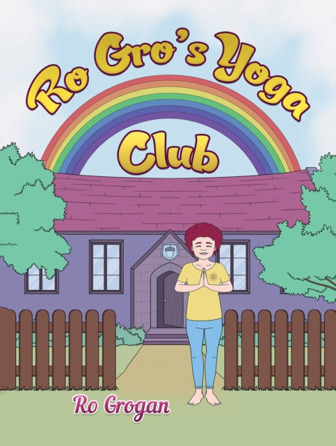 Book cover of: Ro Gro's Yoga Club. By: Ro Grogan