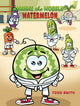 Book cover of: Wayne the Wobbly Watermelon