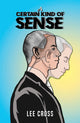 Book cover of: Certain Kind of Sense
