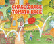 Book cover of: Chase Chase Tomato Race