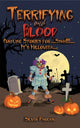 Book cover of: Terrifying and Blood