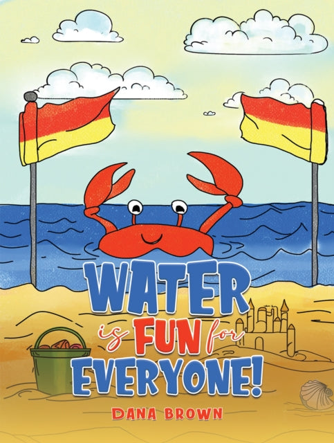 Book cover of: Water is Fun for Everyone!