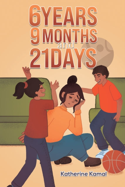 Book cover of: 6 years, 9 months and 21 days