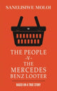 Book cover of: People -V- The Mercedes Benz Looter