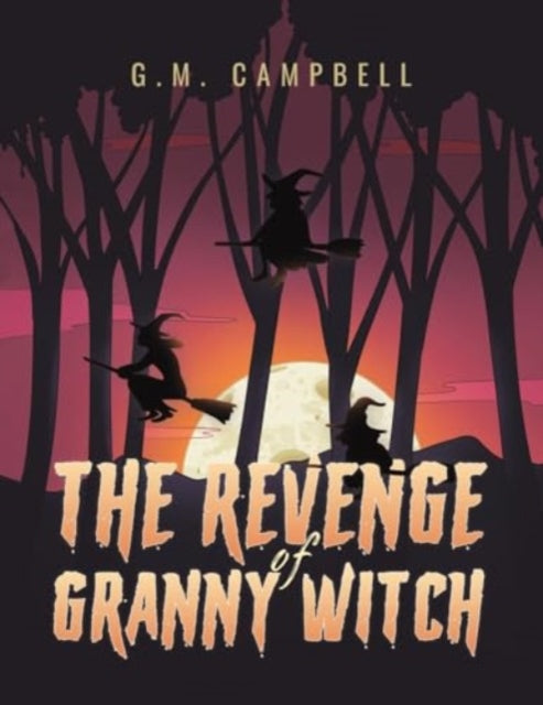 Book cover of: Revenge of Granny Witch