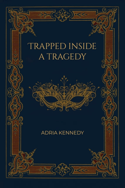 Book cover of: Trapped Inside a Tragedy