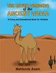 Book cover of: Seven Wonders of the Ancient World: A Funny and Educational Book for Children