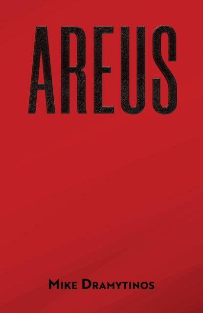 Book cover of: Areus. By: Mike Dramytinos