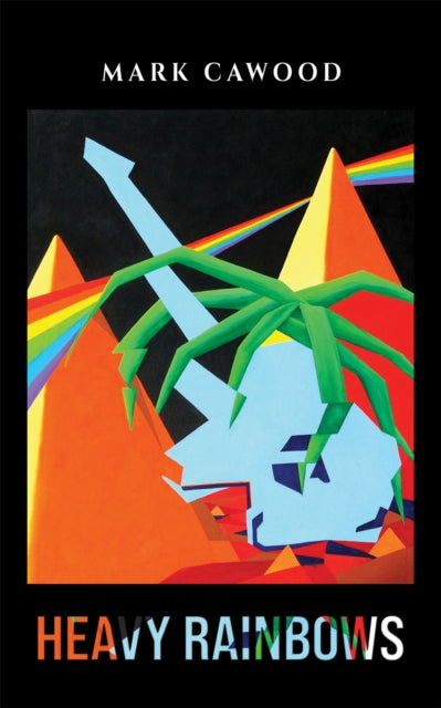 Book cover of: Heavy Rainbows. By: Mark Cawood