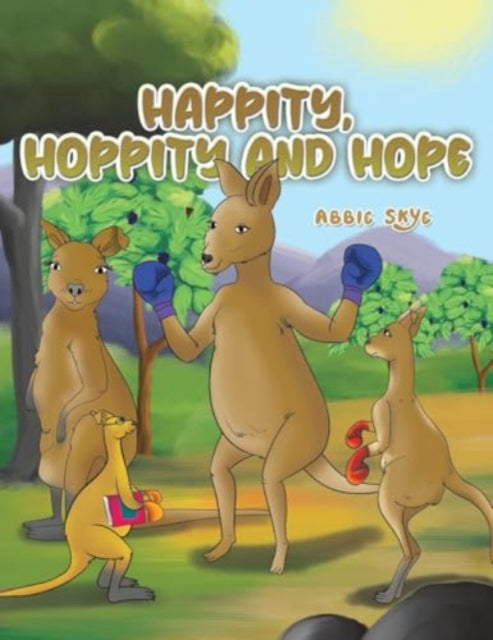 Book cover of: Happity, Hoppity and Hope