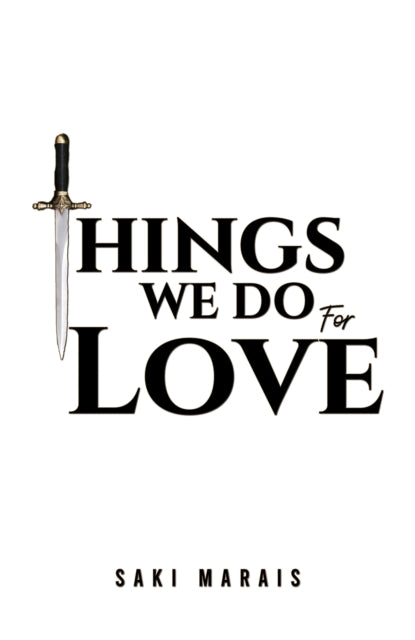 Book cover of: Things We Do for Love
