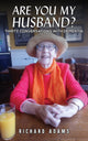 Book cover of: Are You My Husband?