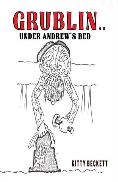 Book cover of: Grublin... Under Andrew's Bed