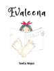 Book cover of: Evaleena. By: Seeta Angus