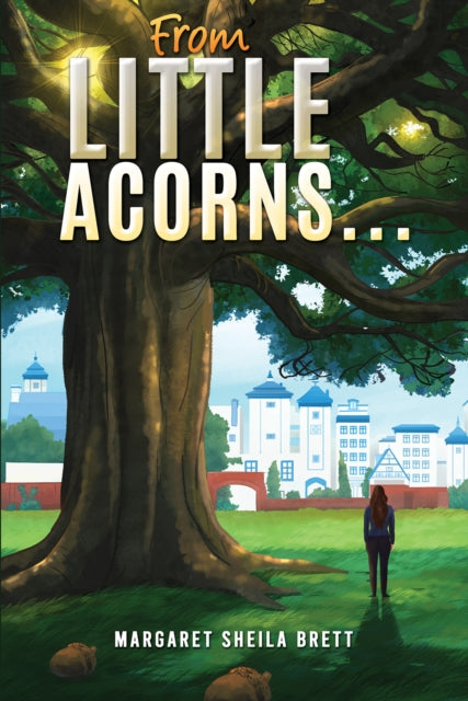 Book cover of: From Little Acorns…