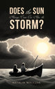 Book cover of: Does the Sun Always Come Out After the Storm?. By: Natalia Walczak