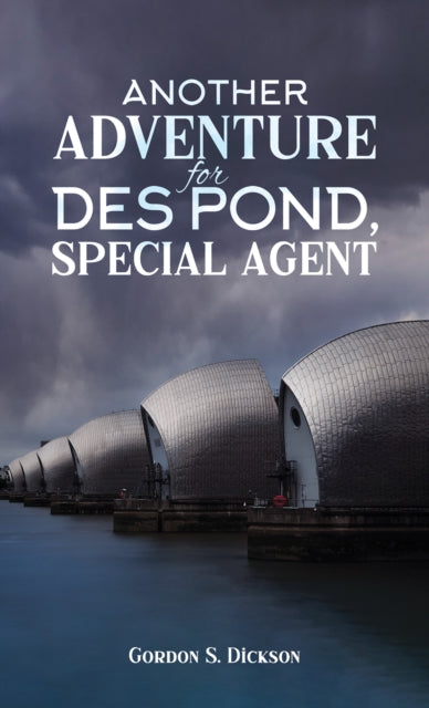 Book cover of: Another Adventure for Des Pond, Special Agent