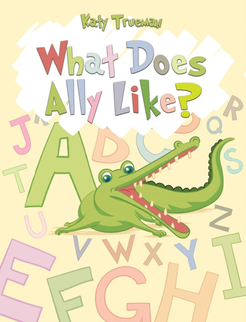 Book cover of: What Does Ally Like?