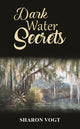Book cover of: Dark Water Secrets