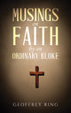 Book cover of: Musings on Faith by an Ordinary Bloke