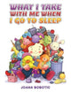 Book cover of: What I take with me when I go to sleep
