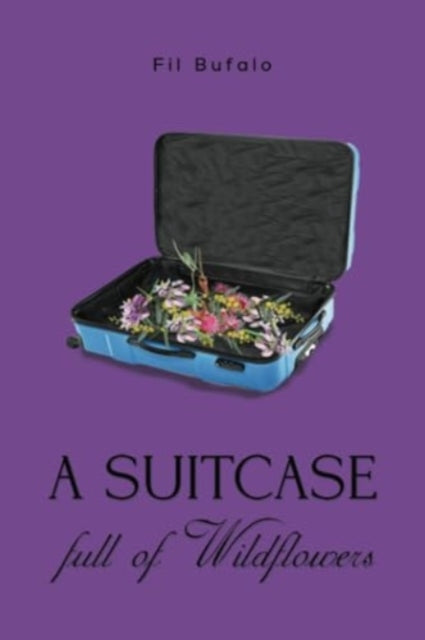 Book cover of: Suitcase Full of Wildflowers