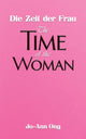 Book cover of: Die Zeit der Frau / The Time of the Woman. By: Jo-Ann Ong